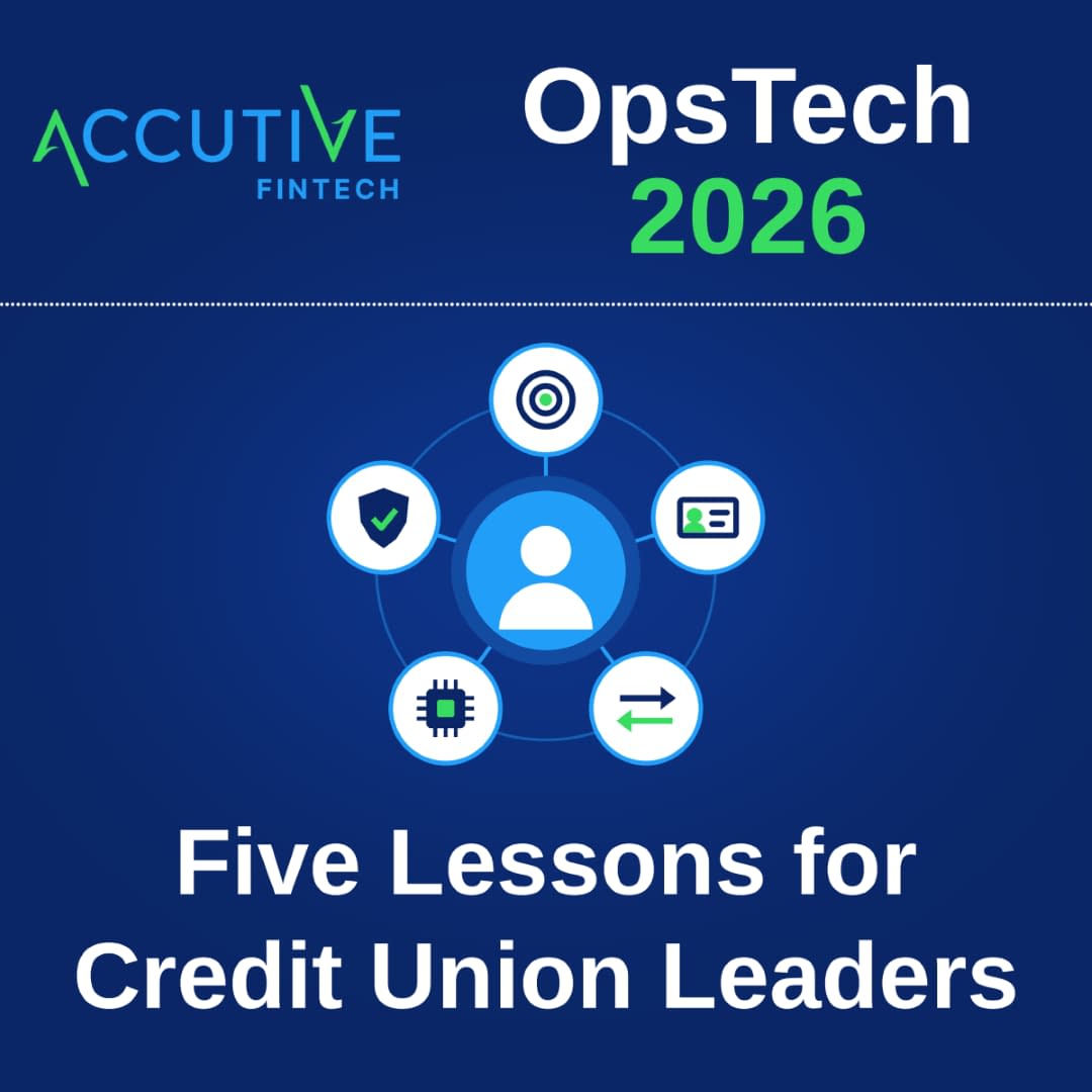 Digital onboarding platform lessons from OpsTech 2026: Accutive FinTech graphic with a member icon at the center, surrounded by icons for focus, onboarding, payments, AI, and fraud prevention.