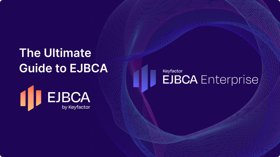 Guide to Keyfactor EJBCA