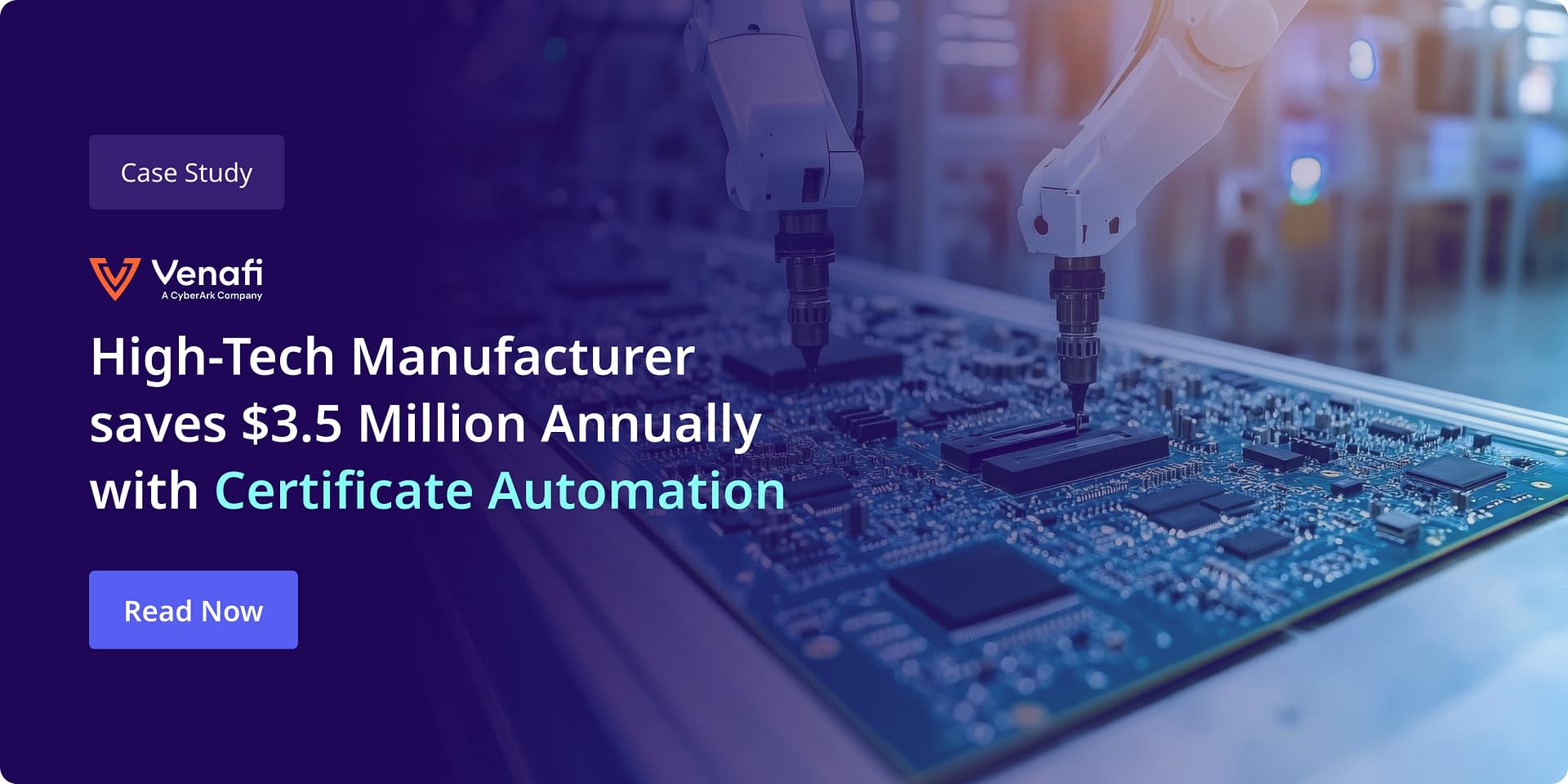 Blog post on How Certificate automation enables a high-tech manufacturer to save $5 million annually.