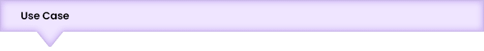 Use Cases